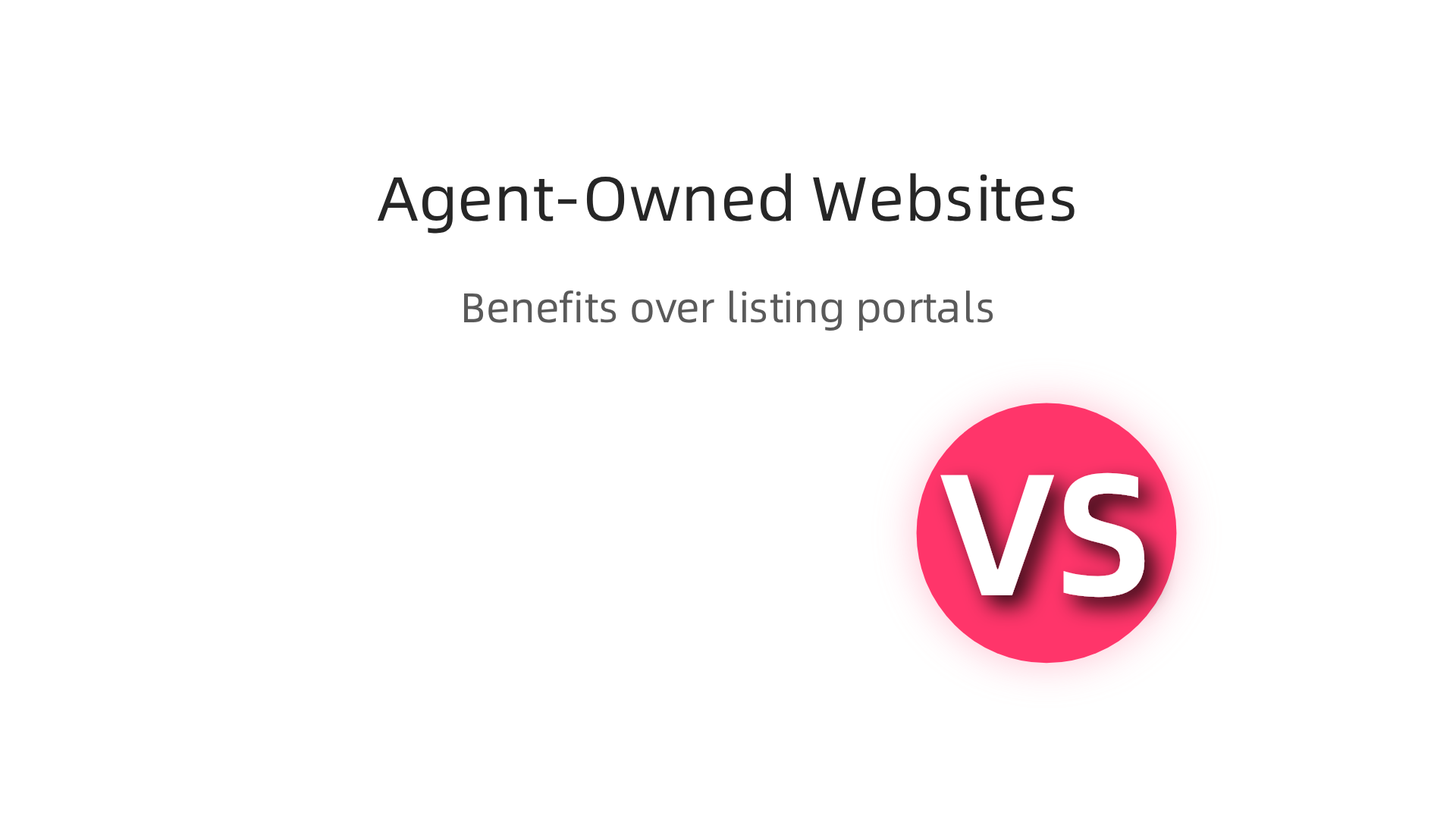 Benefits of an agent-owned e-commerce website over listing portals for real estate agents.